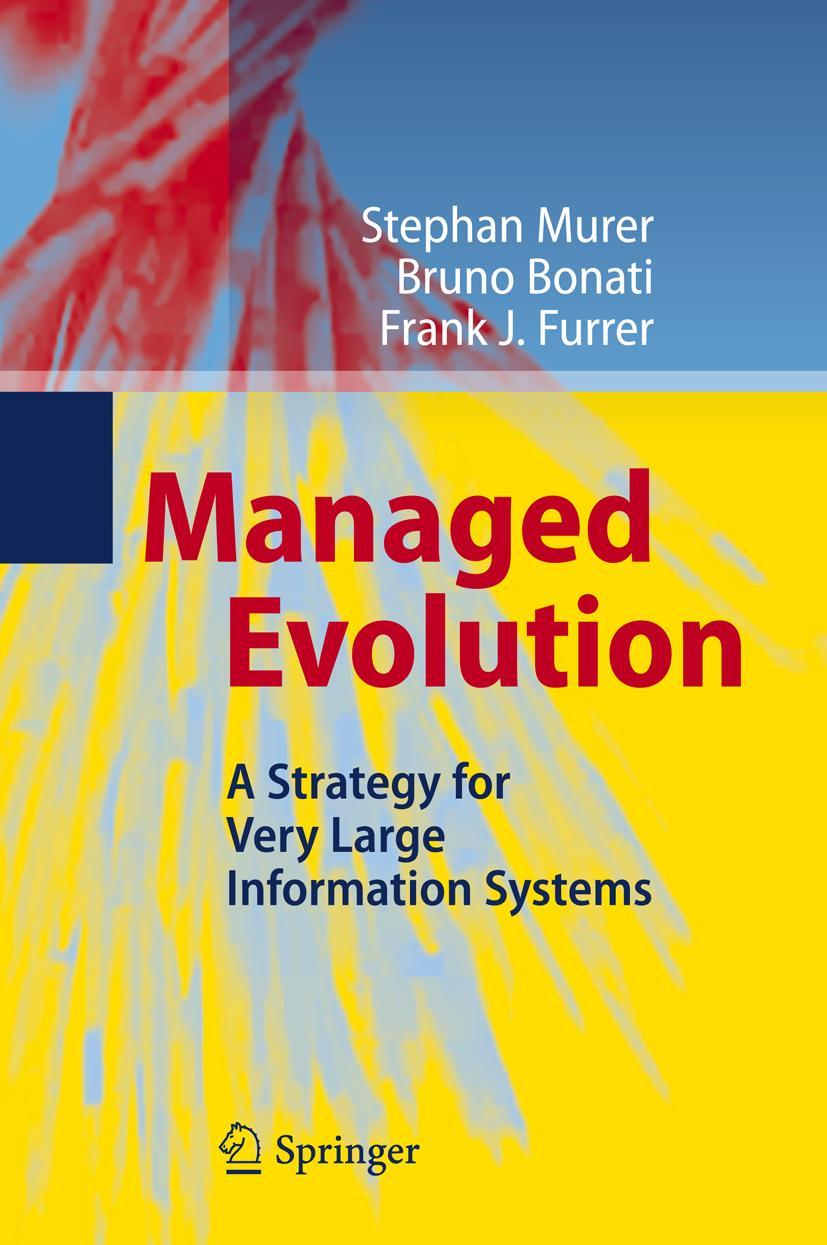 Cover: 9783642431319 | Managed Evolution | A Strategy for Very Large Information Systems