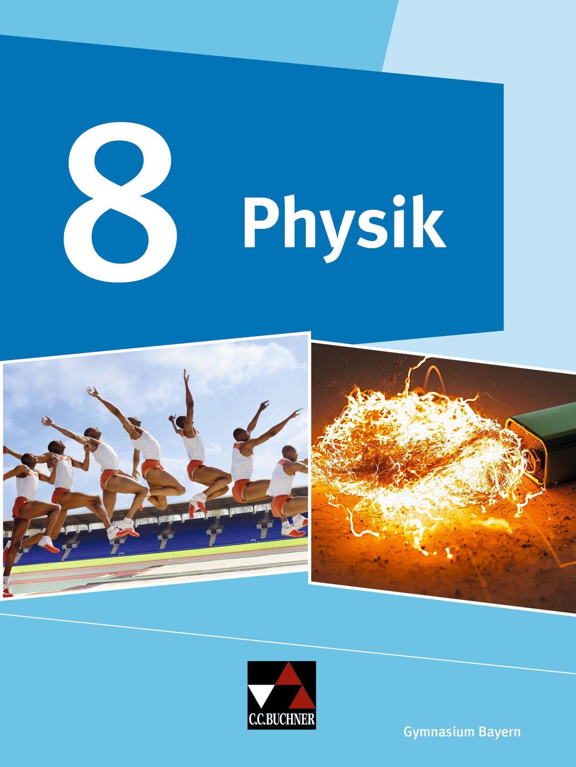 Cover: 9783661670485 | Physik 8 Schülerband Gymnasium Bayern | Wolfgang Kellner | Buch | 2020