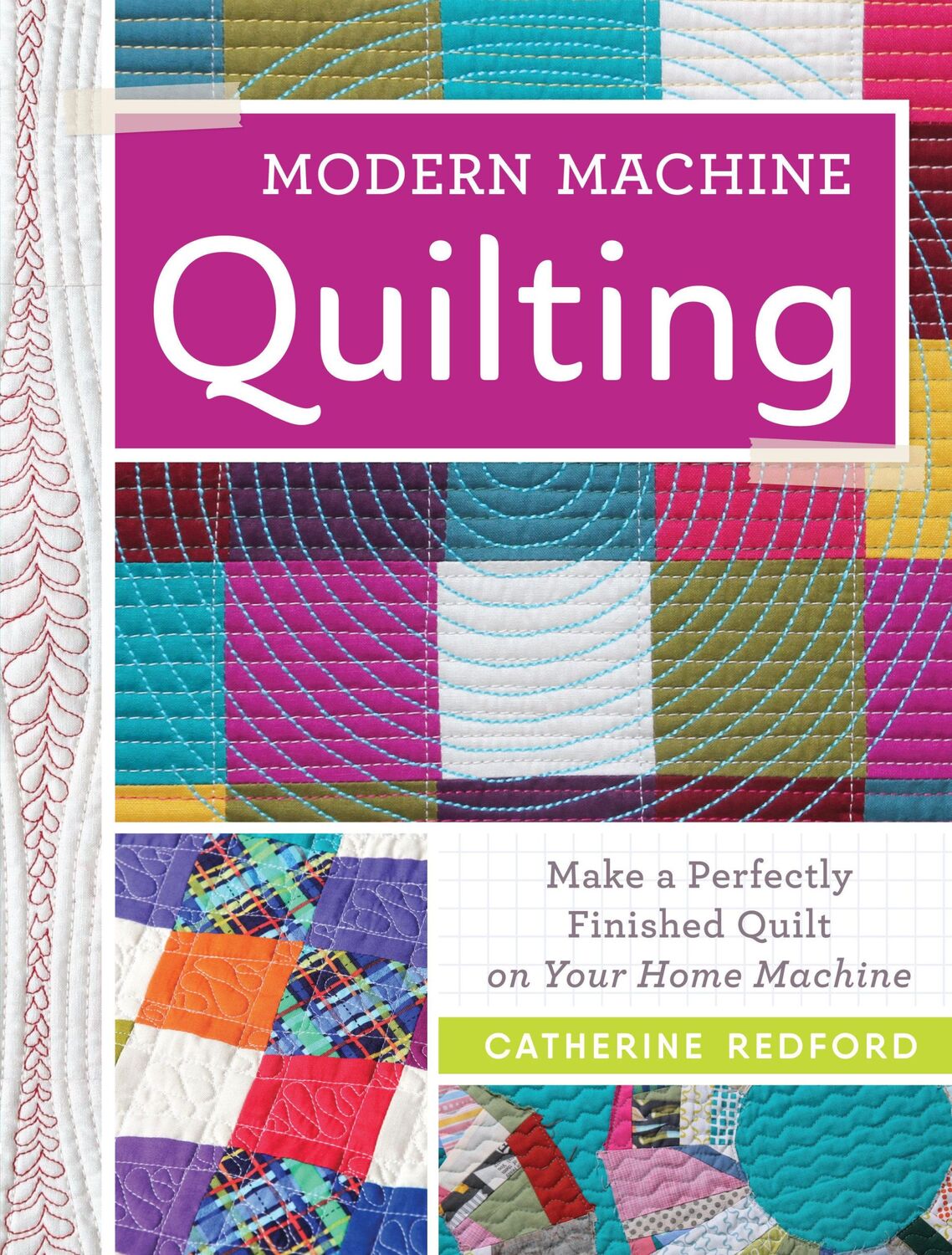 Cover: 9781440246319 | Modern Machine Quilting | C. Redford | Taschenbuch | Englisch | 2017