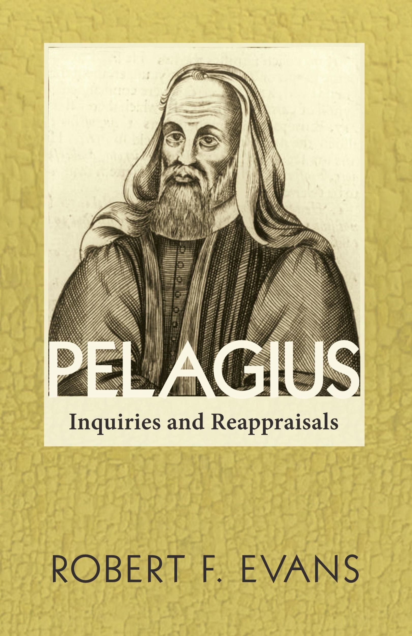 Cover: 9781608994977 | Pelagius | Robert F. Evans | Taschenbuch | Englisch | 2010