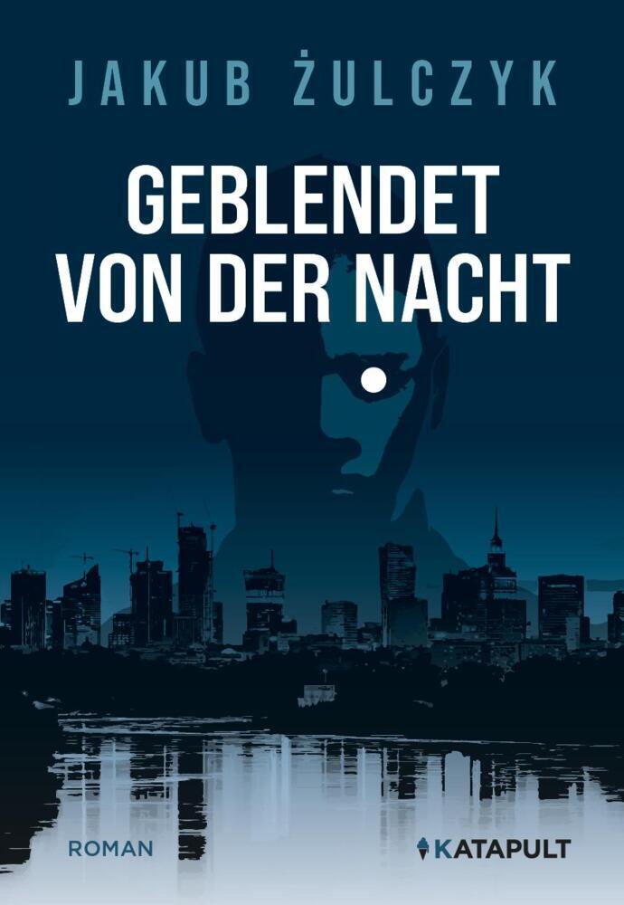 Cover: 9783948923440 | Geblendet von der Nacht | Jakub Zulczyk | Buch | 495 S. | Deutsch