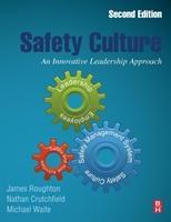 Cover: 9780128146637 | Roughton, J: Safety Culture | An Innovative Leadership Approach | Buch