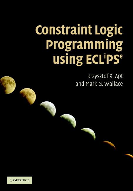 Cover: 9780521866286 | Constraint Logic Programming using Eclipse | R. Krzysztof Apt | Buch