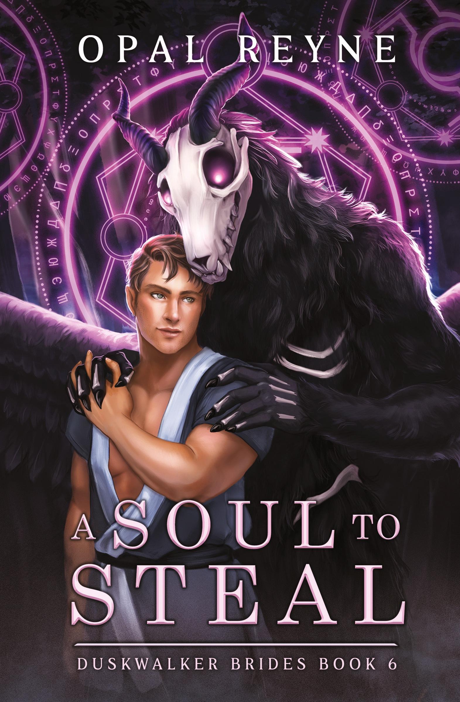 Cover: 9780645830163 | A Soul to Steal | Duskwalker Brides: Book 6 | Opal Reyne | Taschenbuch