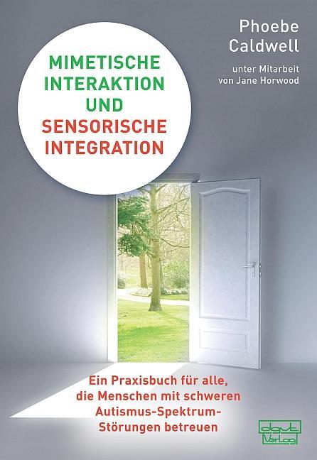 Cover: 9783871592867 | Mimetische Interaktion und Sensorische Integration | Phoebe Caldwell