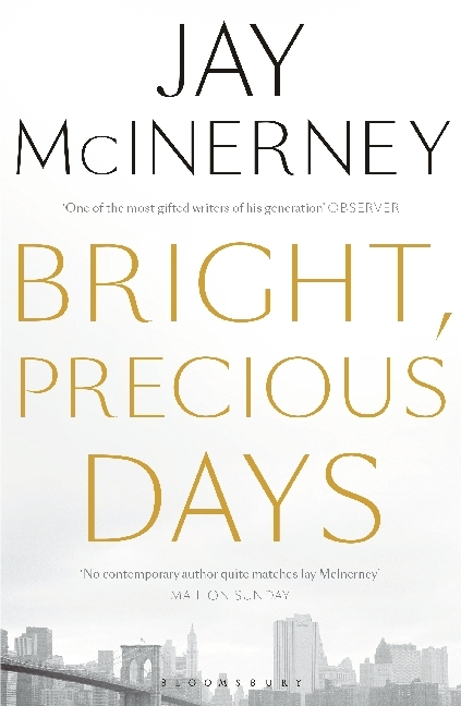 Cover: 9781408876558 | Bright, Precious Days | Jay McInerney | Taschenbuch | 400 S. | 2017