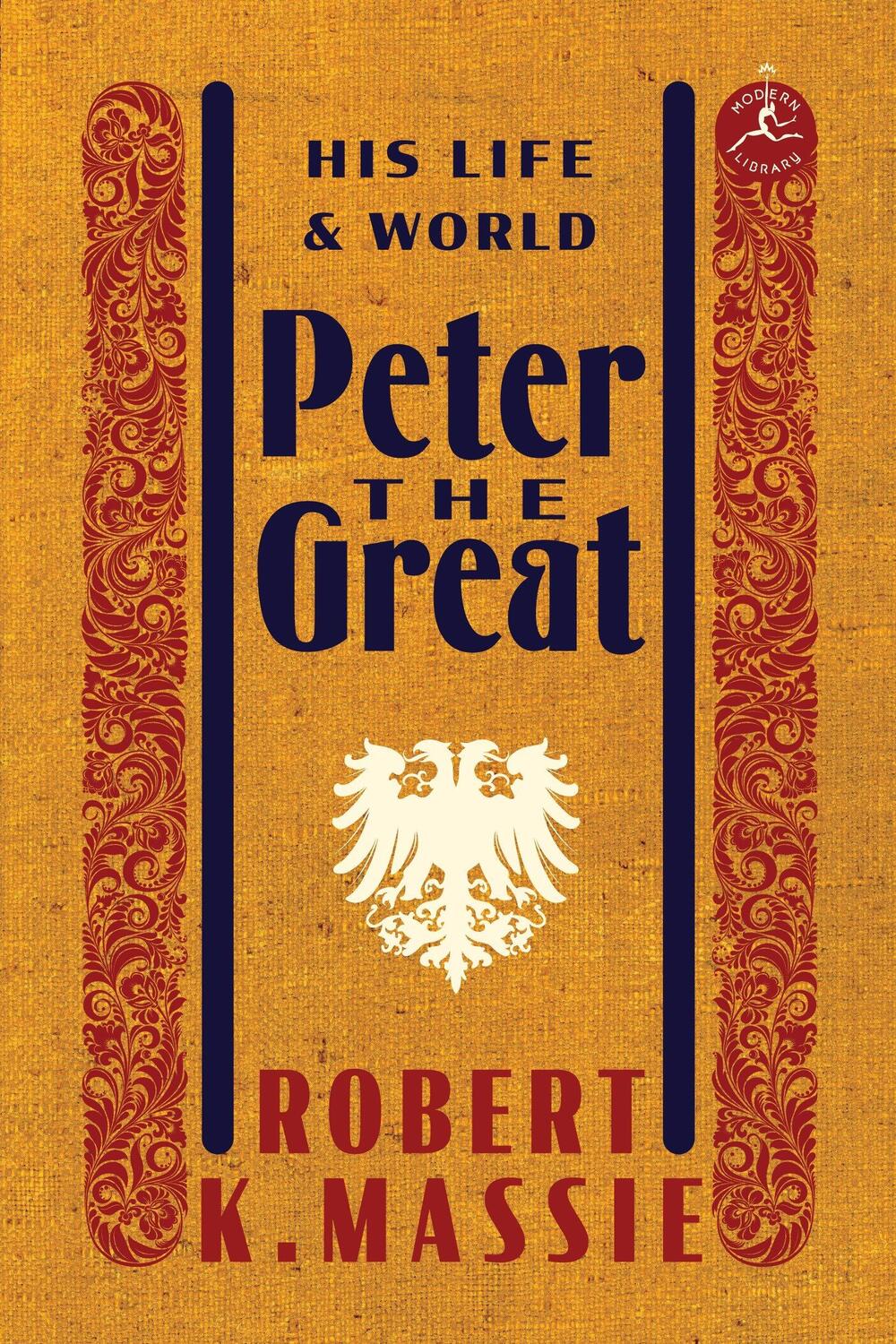 Cover: 9780679645603 | Peter the Great: His Life and World | Robert K. Massie | Buch | 2012