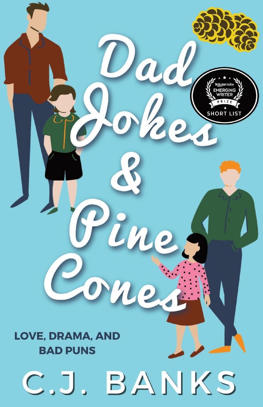 Cover: 9781777993719 | Dad Jokes and Pine Cones | C. J. Banks | Taschenbuch | Englisch | 2021