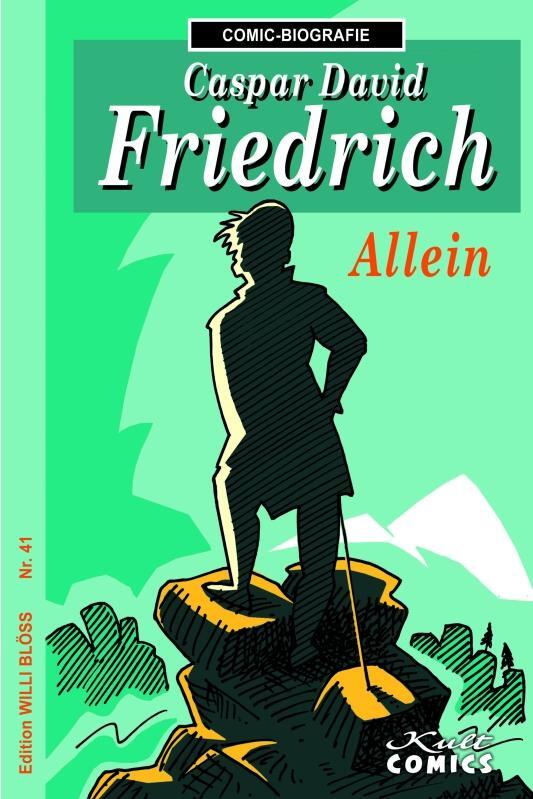 Cover: 9783964303509 | Caspar David Friedrich | Allein | Willi Blöss | Buch | 32 S. | Deutsch