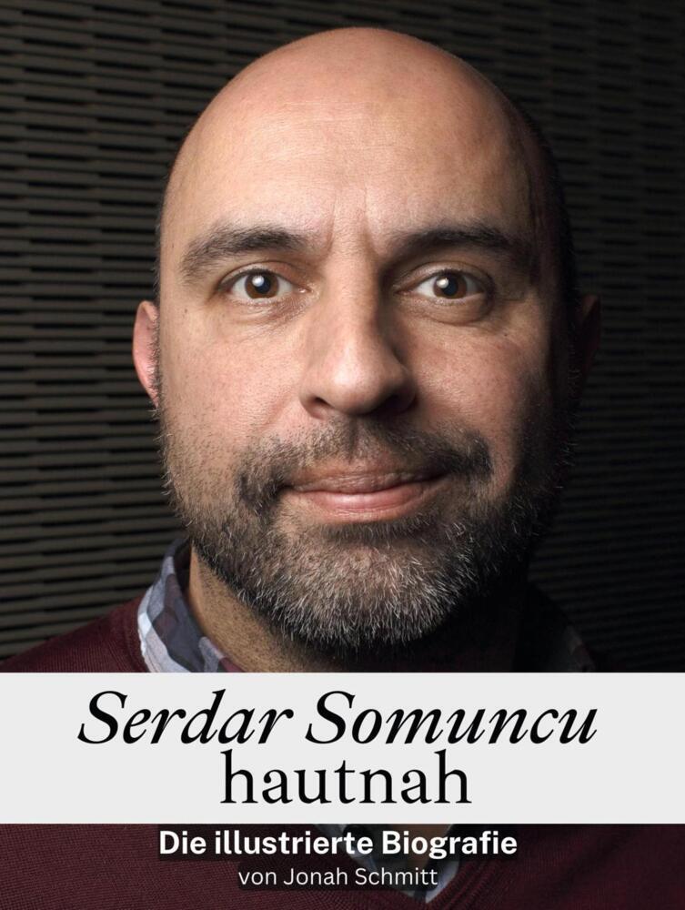 Cover: 9783759104885 | Serdar Somuncu hautnah - Komplett in Farbe | Jonah Schmitt | Buch