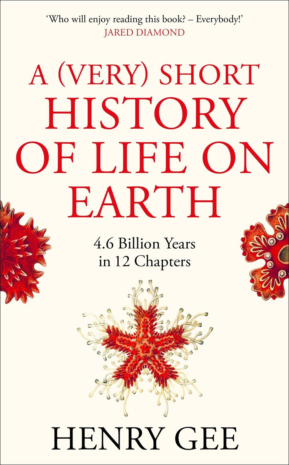 Cover: 9781529060560 | A (Very) Short History of Life On Earth | Henry Gee | Buch | Gebunden