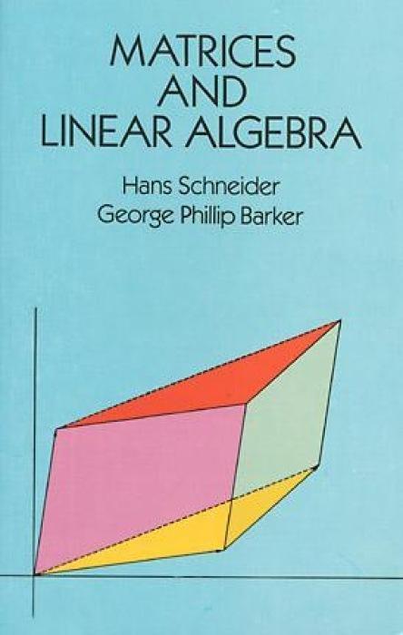 Cover: 9780486660141 | Matrices and Linear Algebra | Hans Schneider (u. a.) | Taschenbuch