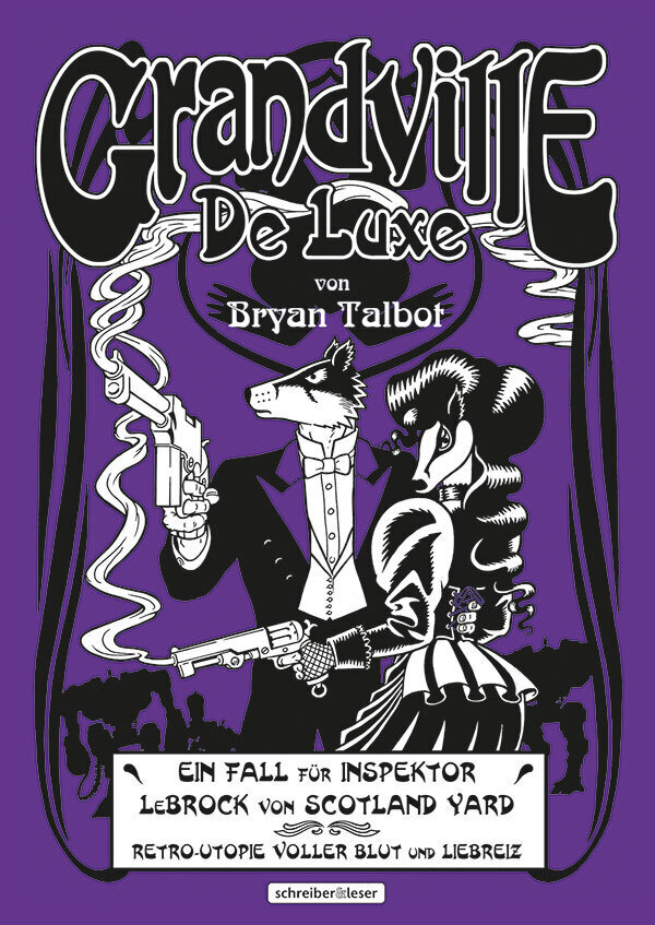 Cover: 9783943808186 | Grandville 3 | De Luxe | Bryan Talbot | Taschenbuch | 2013