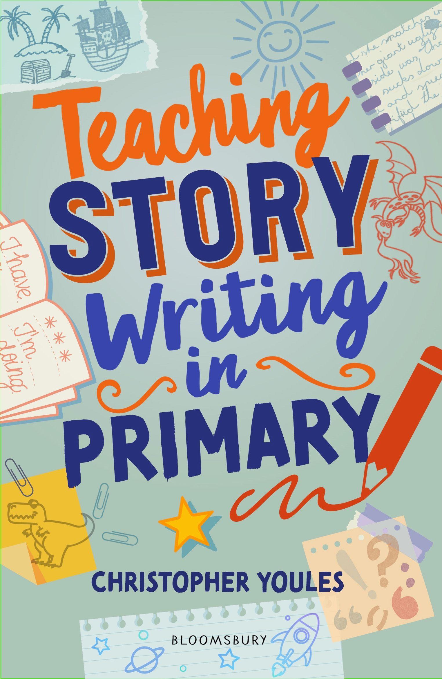 Cover: 9781801994446 | Teaching Story Writing in Primary | Christopher Youles | Taschenbuch