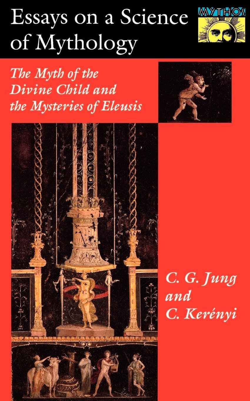 Cover: 9780691017563 | Essays on a Science of Mythology | C. G. Jung (u. a.) | Taschenbuch