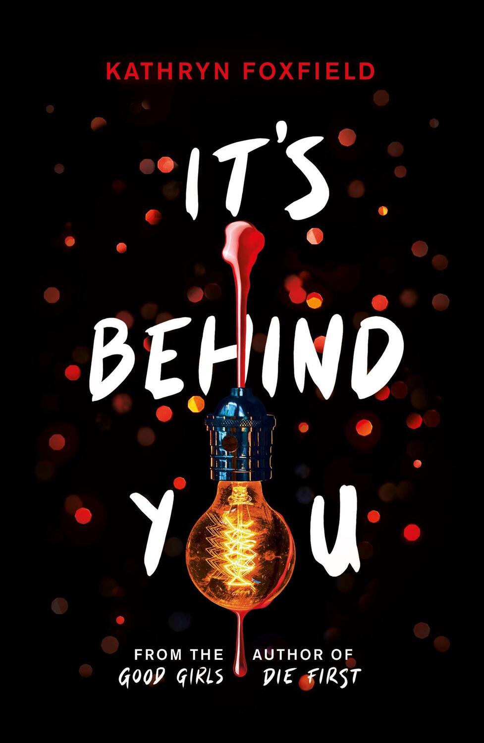 Cover: 9780702302770 | It's Behind You | Kathryn Foxfield | Taschenbuch | Englisch | 2021