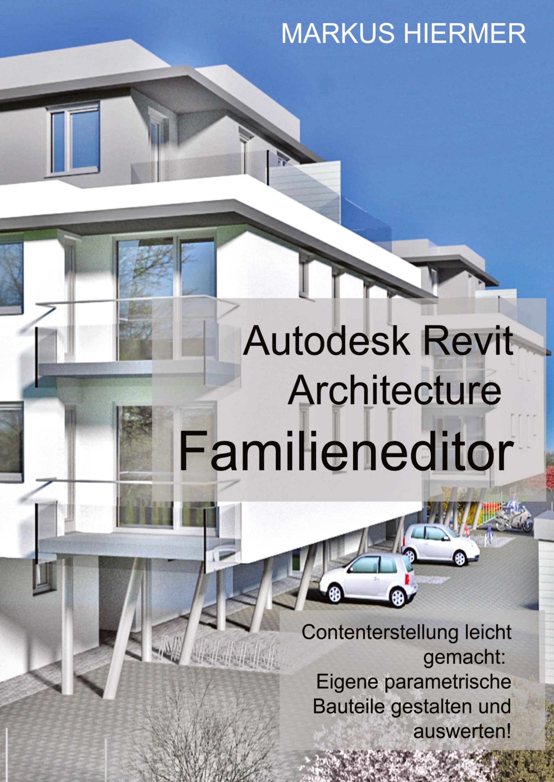 Cover: 9783732357864 | Revit Familieneditor 2016 | Content - Erstellung leicht gemacht | Buch