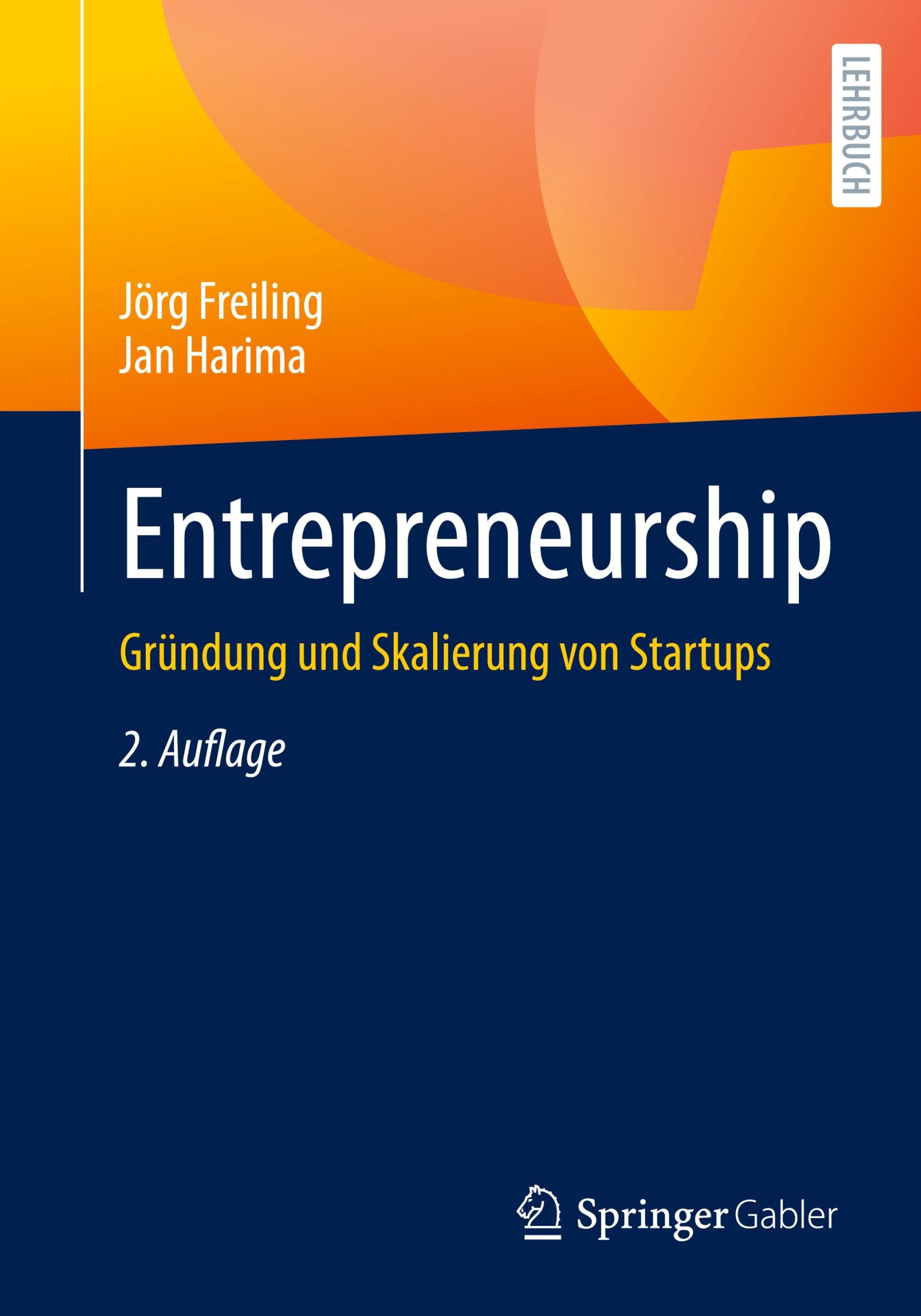 Cover: 9783658440794 | Entrepreneurship | Gründung und Skalierung von Startups | Taschenbuch