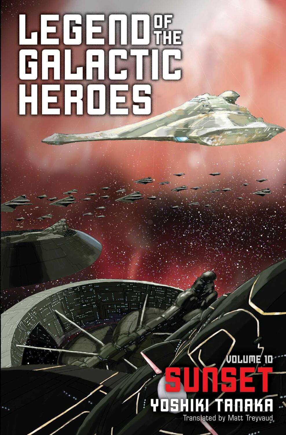 Cover: 9781421585048 | Legend of the Galactic Heroes, Vol. 10 | Sunset | Yoshiki Tanaka