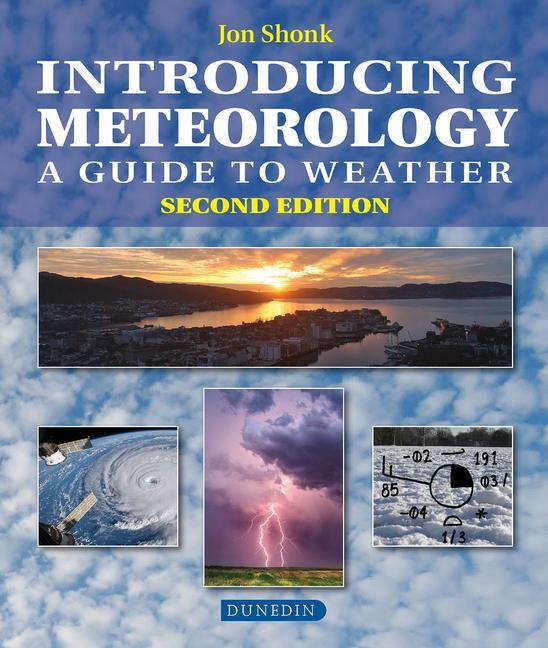 Cover: 9781780460918 | Introducing Meteorology | A Guide to the Weather | Jon Shonk | Buch