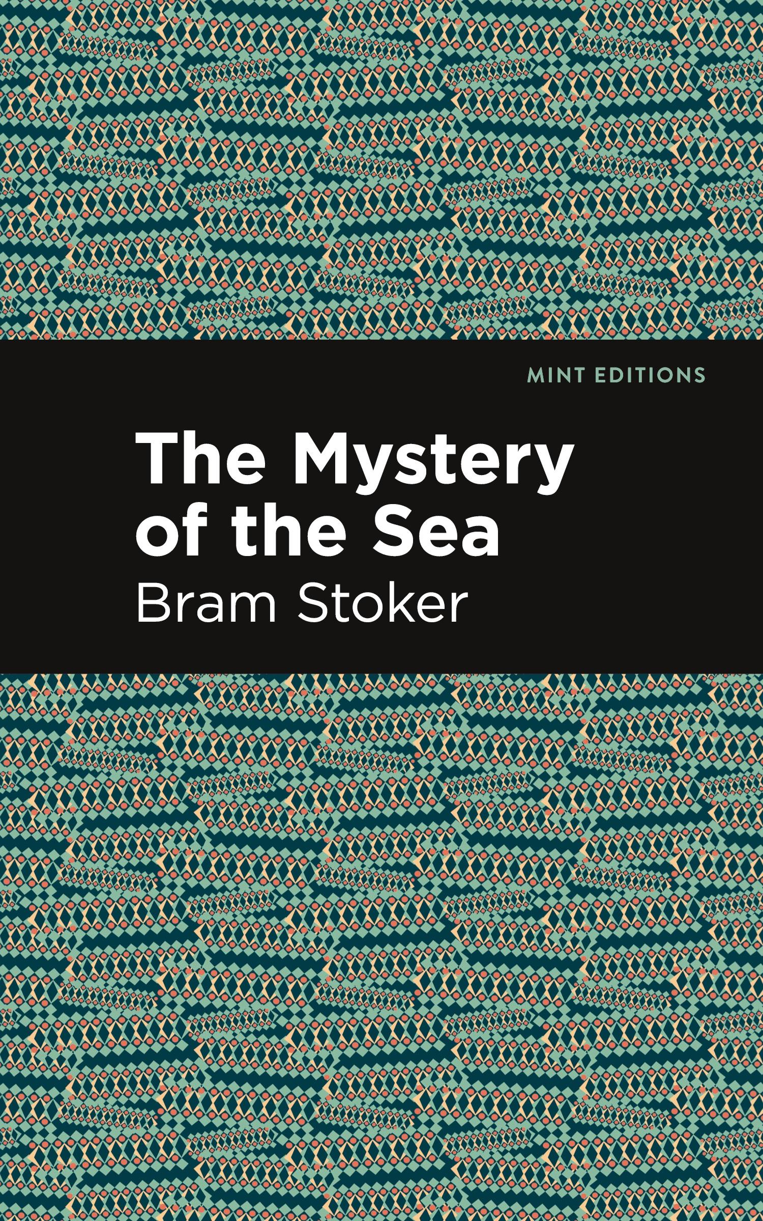 Cover: 9781513206134 | The Mystery of the Sea | Bram Stoker | Buch | Mint Editions | Englisch