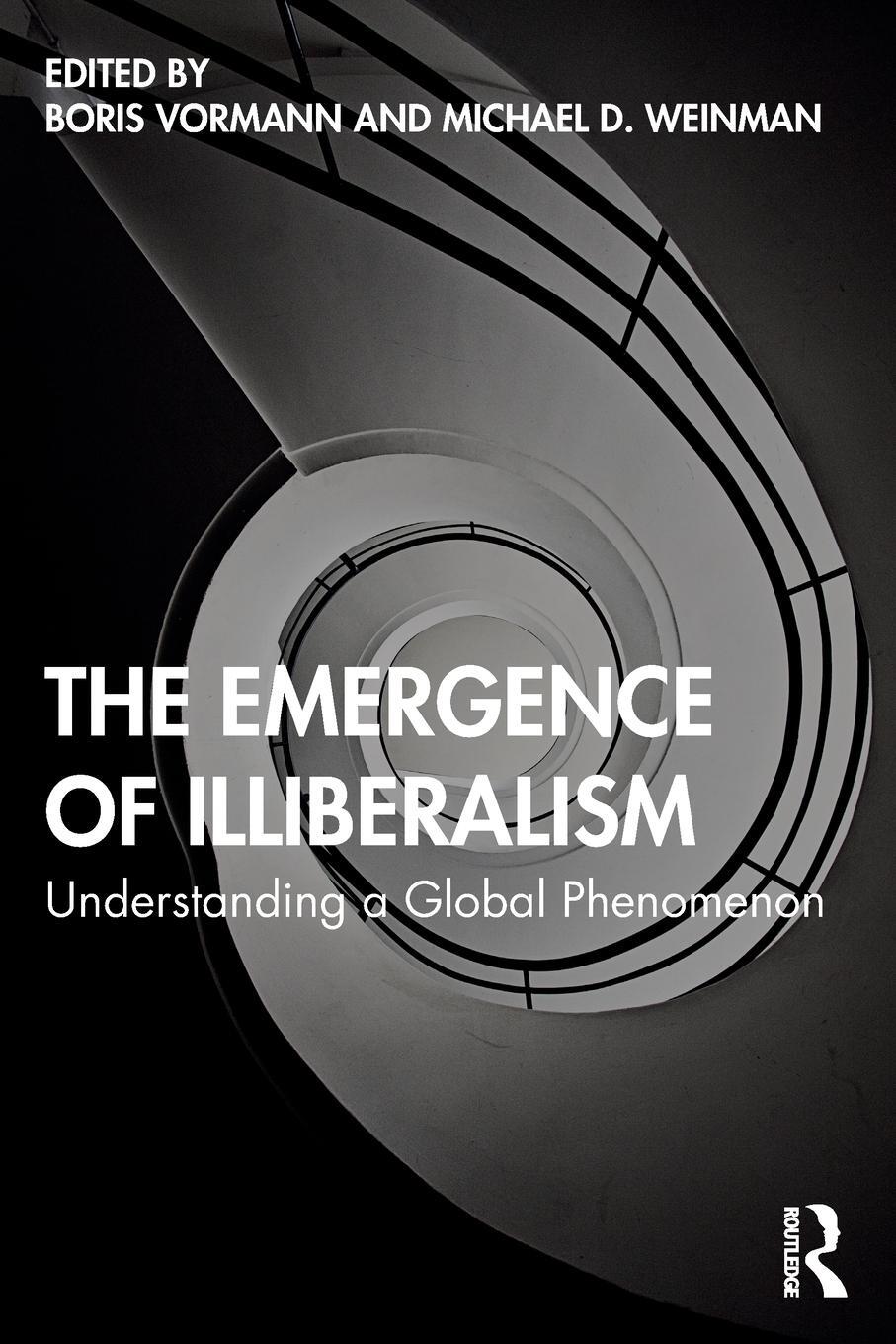 Cover: 9780367366247 | The Emergence of Illiberalism | Understanding a Global Phenomenon