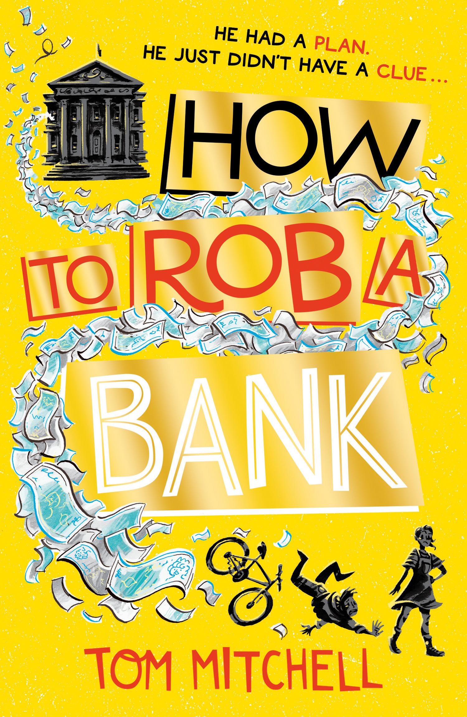 Cover: 9780008276508 | How to Rob a Bank | Tom Mitchell | Taschenbuch | Englisch | 2019