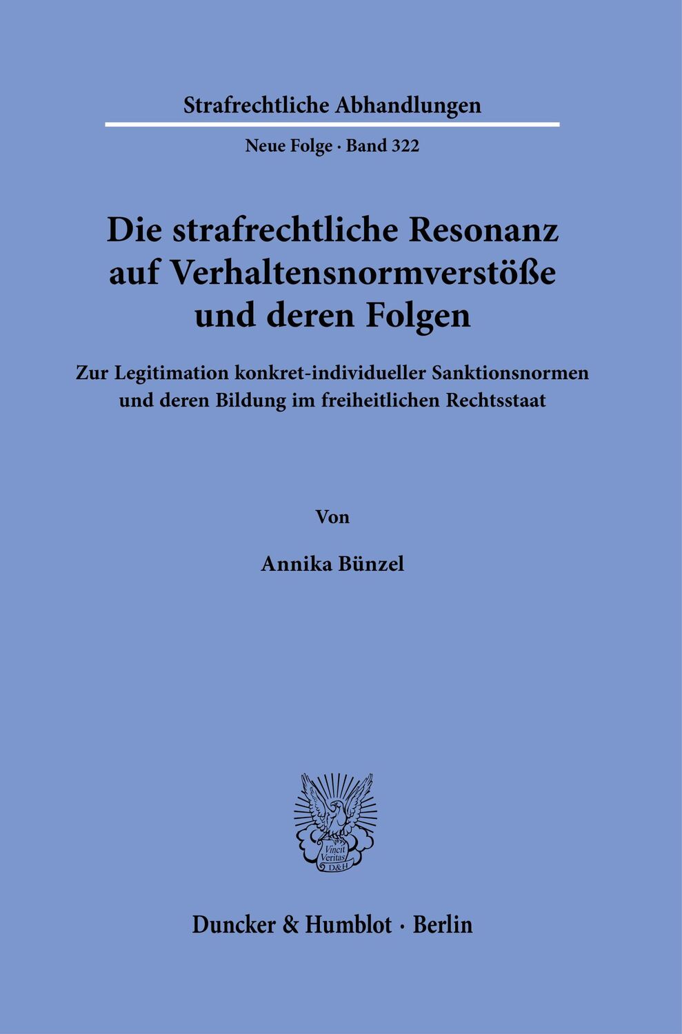 Cover: 9783428192700 | Die strafrechtliche Resonanz auf Verhaltensnormverstöße und deren...