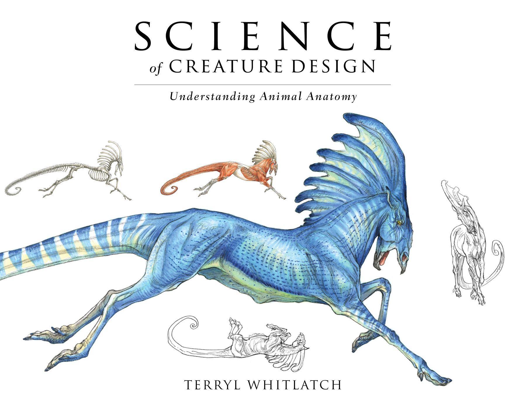 Cover: 9781933492568 | Science of Creature Design: Understanding Animal Anatomy | Whitlatch