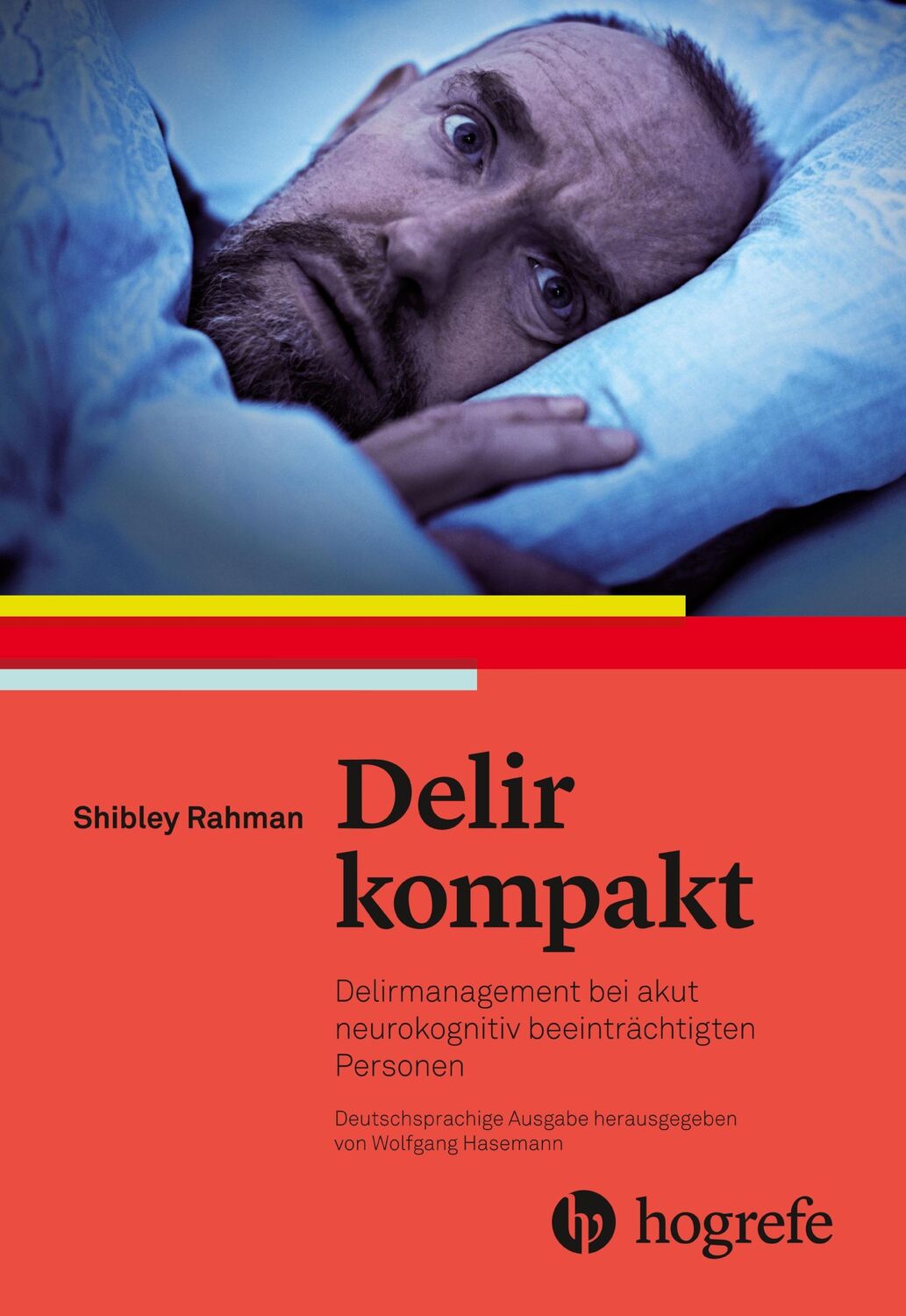 Cover: 9783456861609 | Delir kompakt | Delirmanagement bei akut verwirrten Menschen | Rahman