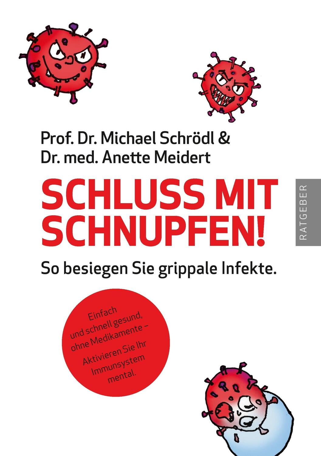 Cover: 9783743184688 | Schluss mit Schnupfen! So besiegen Sie grippale Infekte | Taschenbuch