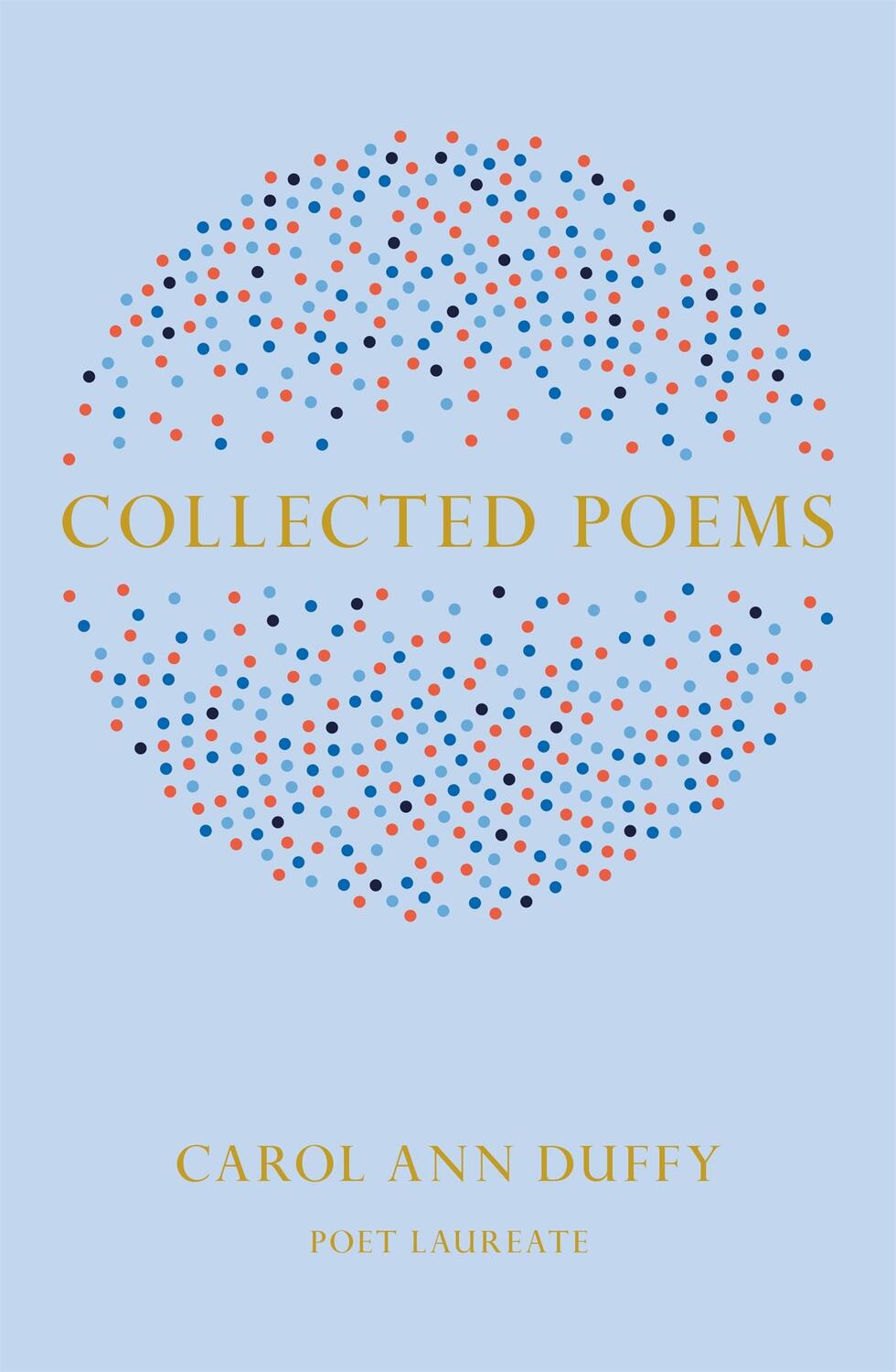 Cover: 9781447231431 | Collected Poems | Carol Ann Duffy DBE | Buch | Gebunden | Englisch