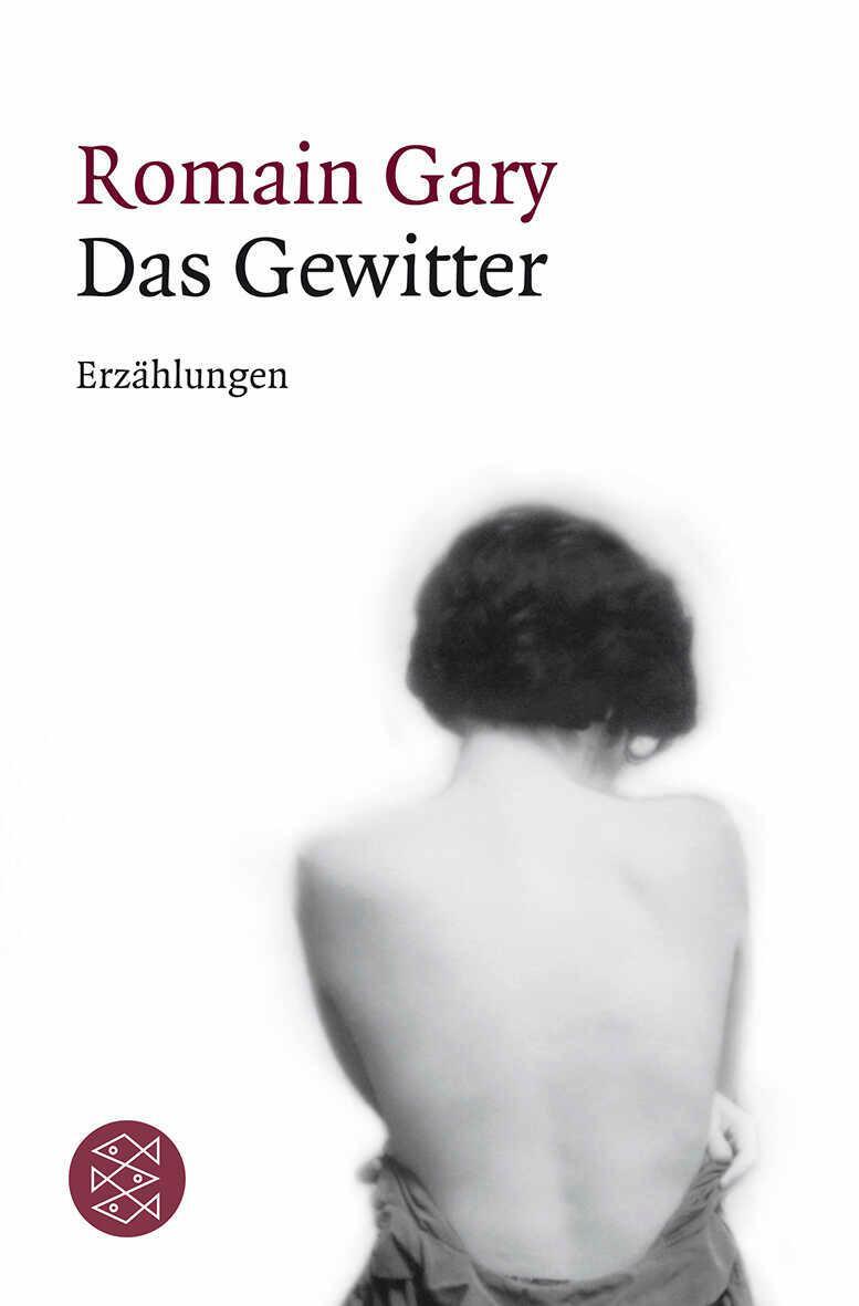 Cover: 9783596184392 | Das Gewitter | Erzählungen | Romain Gary | Taschenbuch | 208 S. | 2011