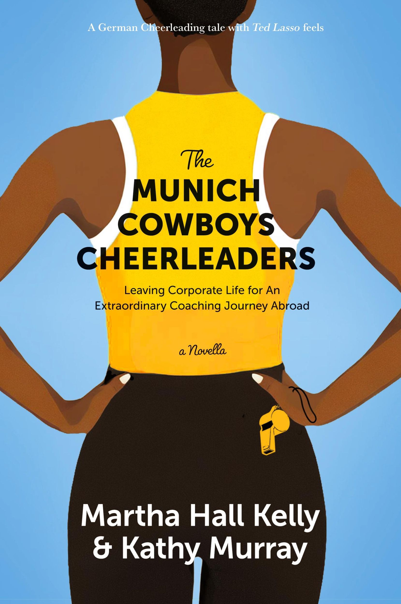 Cover: 9798218440633 | The Munich Cowboys Cheerleaders | Martha Hall Kelly (u. a.) | Buch