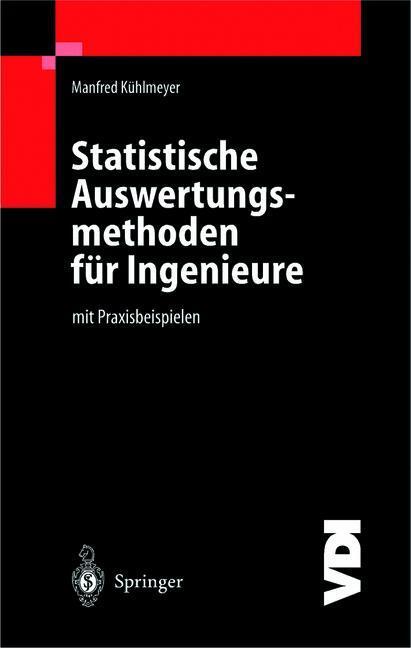 Cover: 9783642624957 | Statistische Auswertungsmethoden für Ingenieure | mit Praxisbeispielen