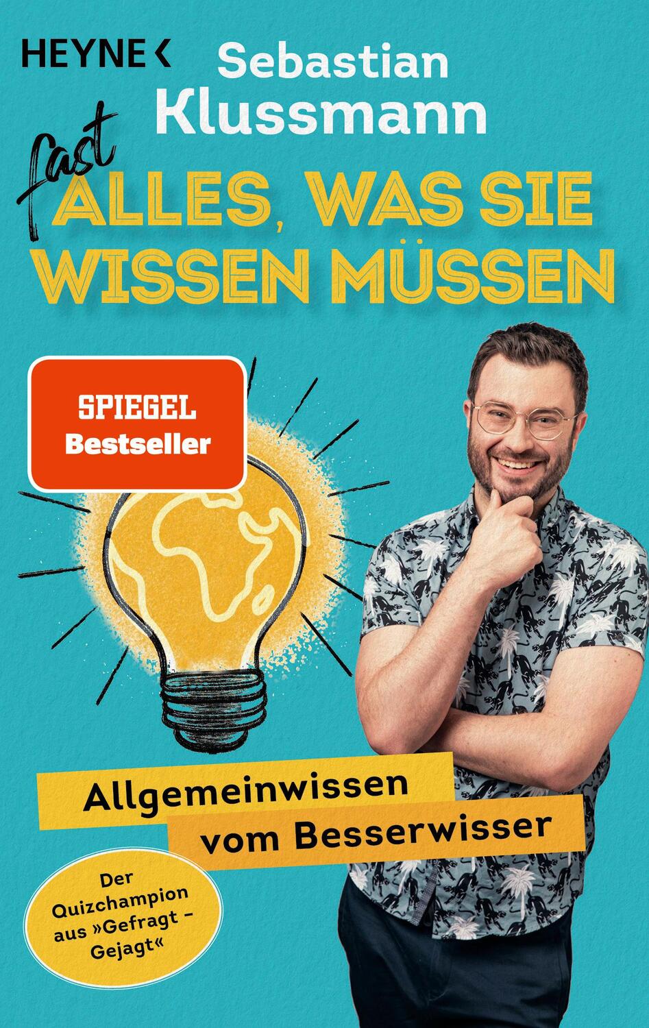 Cover: 9783453606470 | Fast alles, was Sie wissen müssen | Sebastian Klussmann | Taschenbuch