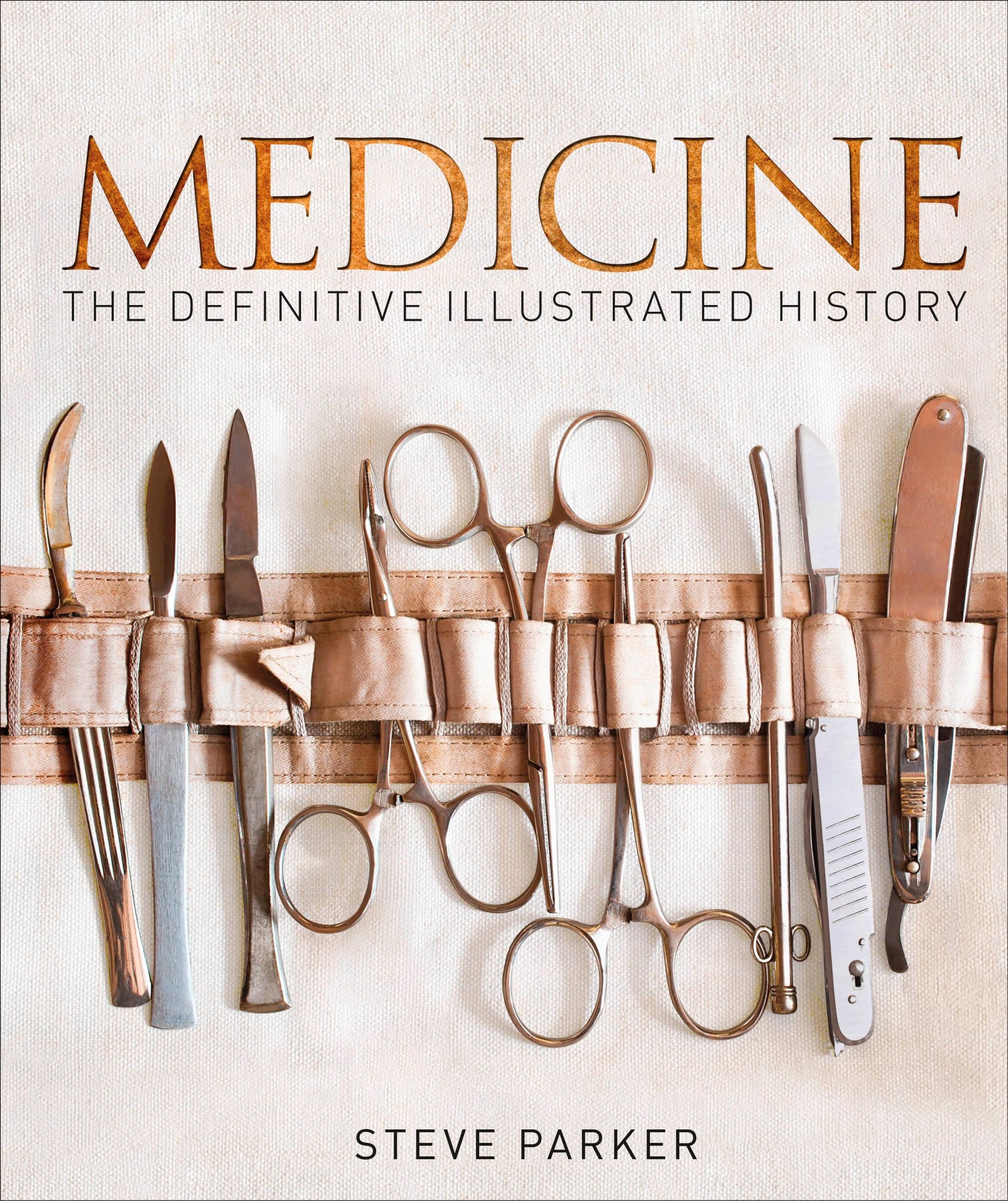 Cover: 9780241225967 | Medicine | The Definitive Illustrated History | Steve Parker | Buch