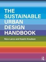 Cover: 9781138945692 | The Sustainable Urban Design Handbook | Kaarin Knudson (u. a.) | Buch