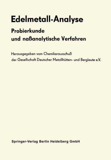 Cover: 9783662218389 | Edelmetall-Analyse | Probierkunde und naßanalytische Verfahren | V.