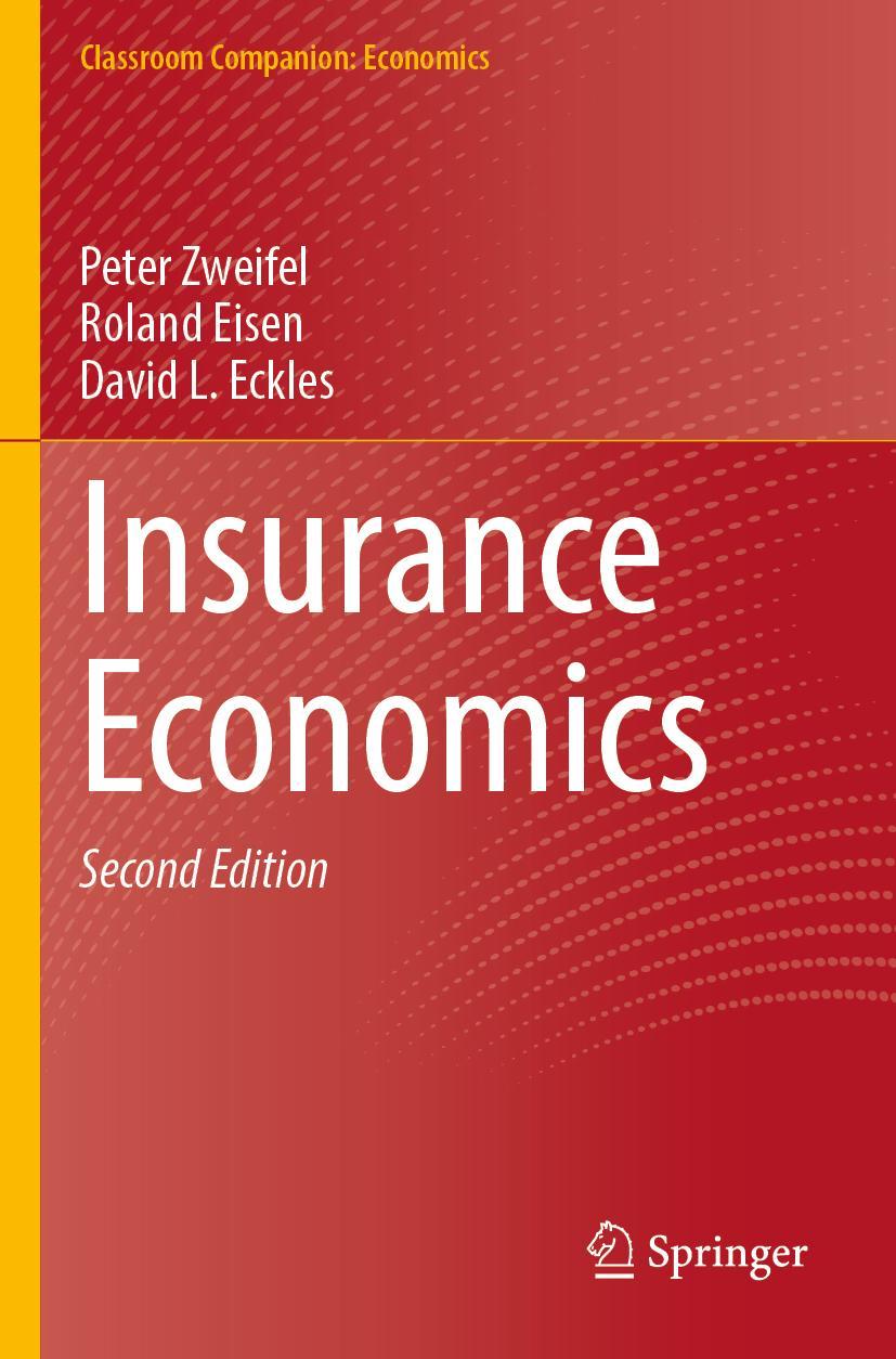 Cover: 9783030803926 | Insurance Economics | Peter Zweifel (u. a.) | Taschenbuch | xix | 2022