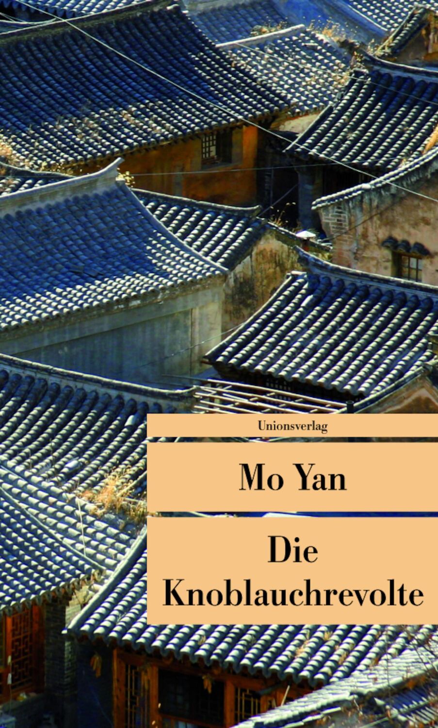 Cover: 9783293204546 | Die Knoblauchrevolte | Mo Yan | Taschenbuch | 384 S. | Deutsch | 2009