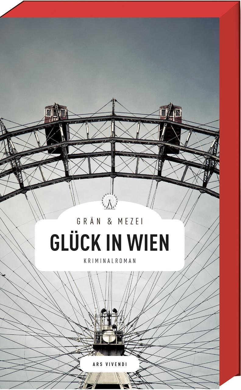 Cover: 9783869138831 | Glück in Wien | Christine Grän (u. a.) | Buch | 240 S. | Deutsch