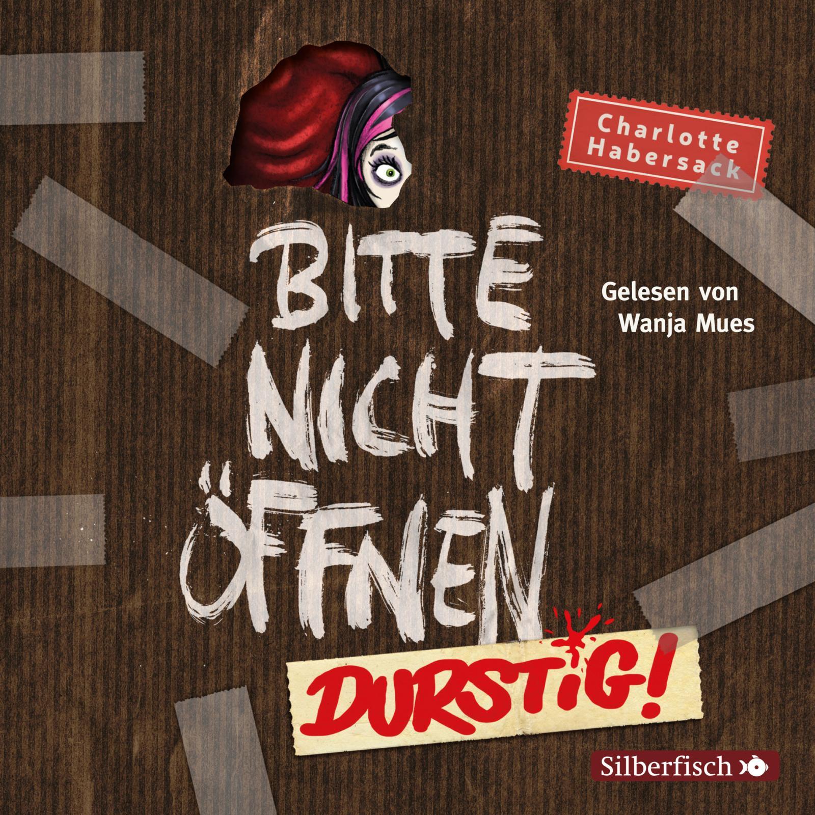 Cover: 9783745600063 | Durstig! | 2 CDs | Charlotte Habersack | Audio-CD | Bitte nicht öffnen