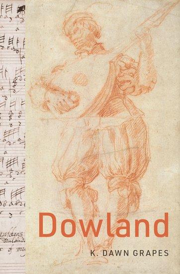 Cover: 9780197558850 | Dowland | K Dawn Grapes | Buch | Englisch | 2024 | EAN 9780197558850