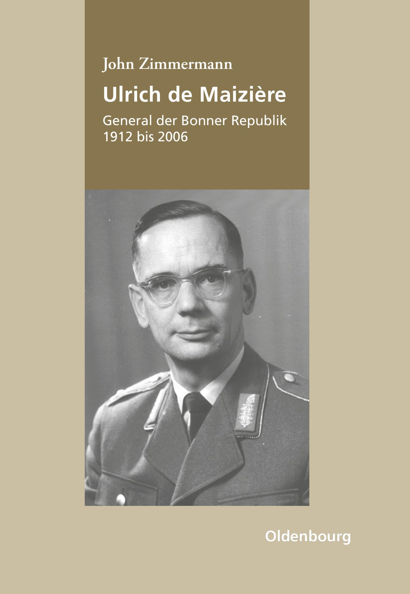 Cover: 9783486713008 | Ulrich de Maizière | General der Bonner Republik, 1912-2006 | Buch | X