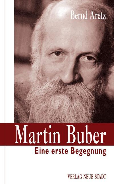 Cover: 9783734610585 | Martin Buber. | Eine erste Begegnung | Bernd Aretz | Buch | 160 S.