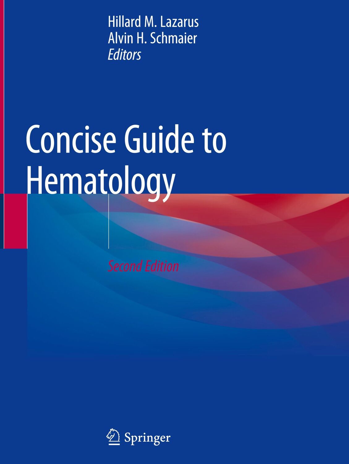 Cover: 9783319978727 | Concise Guide to Hematology | Alvin H. Schmaier (u. a.) | Buch | xvi