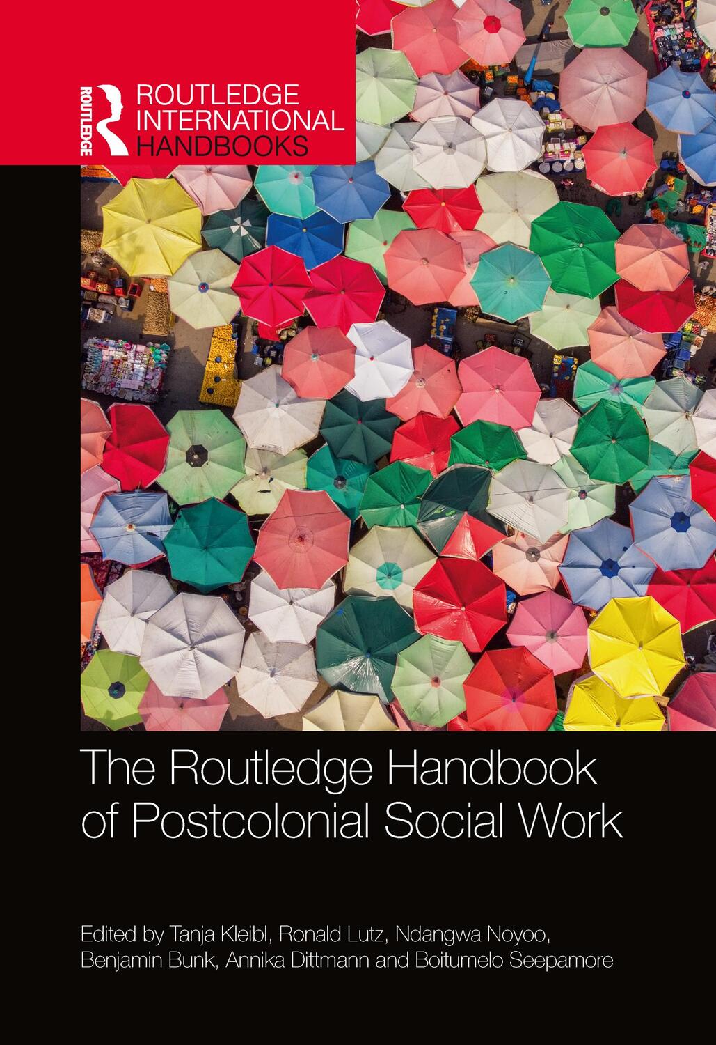 Cover: 9780367783785 | The Routledge Handbook of Postcolonial Social Work | Kleibl (u. a.)