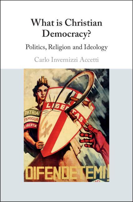 Cover: 9781108421669 | What is Christian Democracy? | Carlo Invernizzi Accetti | Buch | 2019