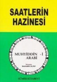 Cover: 9786057015228 | Saatlerin Hazinesi | Ilahi Saatlerin Verdigi Haberler | Arabi | Buch